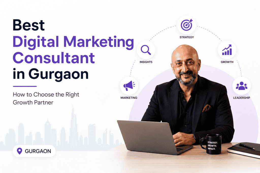 digital marketing consultant in Gurgaon